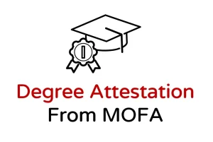 MOFA degree Attestation MOFA degree Attestation
